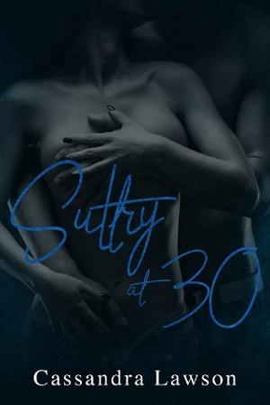 Sultry at 30 by Cassandra Lawson
