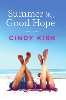 Summer in Good Hope (Good Hope #2) by Cindy Kirk