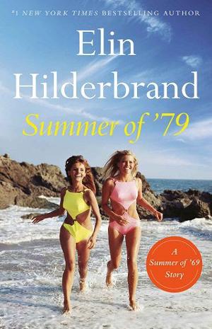 Summer of ’79 by Elin Hilderbrand