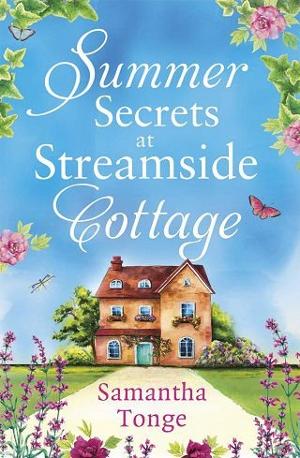 Summer Secrets at Streamside Cottage by Samantha Tonge