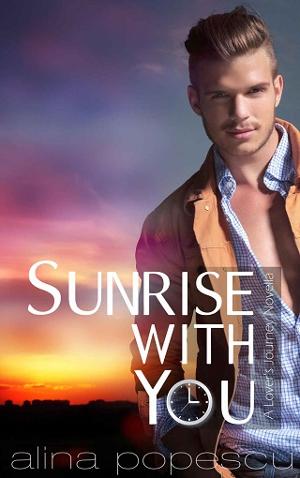 Sunrise with You by Alina Popescu