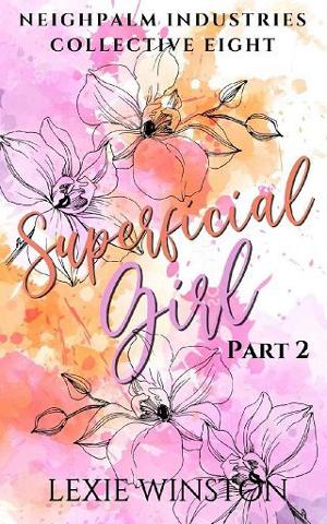 Superficial Girl, Part 2: Jacinta’s Story by Lexie Winston