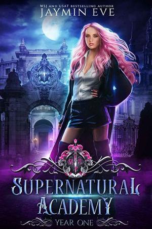 Supernatural Academy, Year One by Jaymin Eve