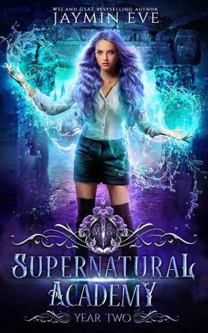Supernatural Academy, Year Two by Jaymin Eve