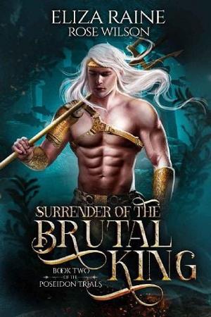 Surrender of the Brutal King by Eliza Raine