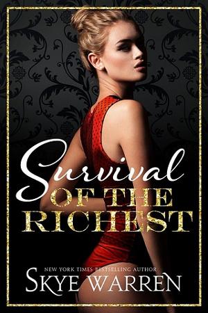 Survival of the Richest by Skye Warren