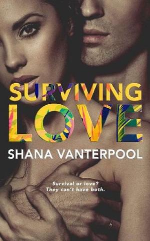 Surviving Love by Shana Vanterpool