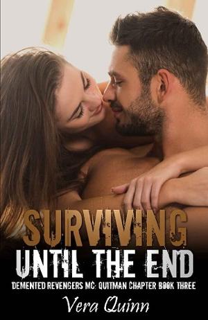 Surviving Until The End by Vera Quinn