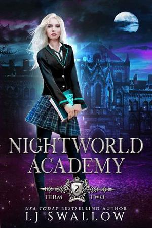 Nightworld Academy: Term Two by L.J. Swallow