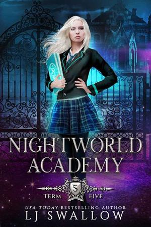 Nightworld Academy: Term Five by L.J. Swallow