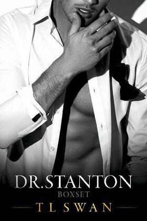 Dr Stanton Boxset by T.L. Swan