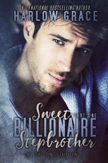 Sweet Billionaire Stepbrother by Harlow Grace