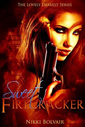 Sweet Firecracker by Nikki Bolvair