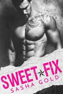 Sweet Fix by Sasha Gold