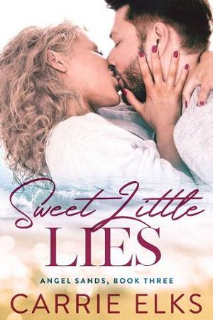 Sweet Little Lies by Carrie Elks