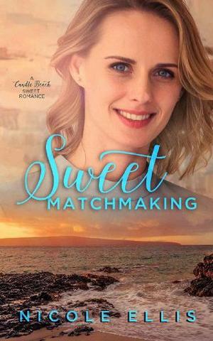 Sweet Matchmaking by Nicole Ellis