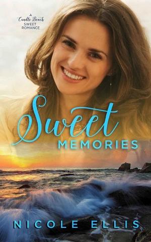 Sweet Memories by Nicole Ellis