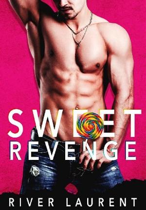 Sweet Revenge by River Laurent