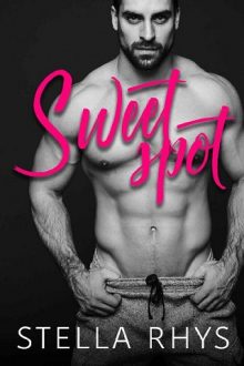 Sweet Spot by Stella Rhys