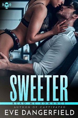Sweeter by Eve Dangerfield