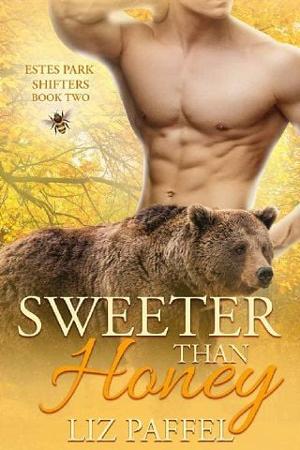 Sweeter Than Honey by Liz Paffel