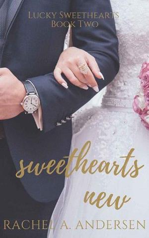 Sweethearts New by Rachel A. Andersen