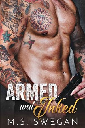 Armed and Inked by M.S. Swegan