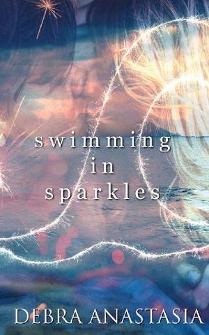 Swimming in Sparkles by Debra Anastasia