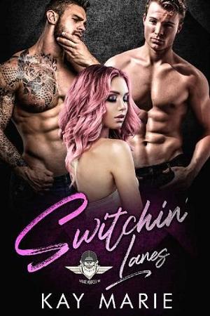 Switchin’ Lanes by Kay Marie