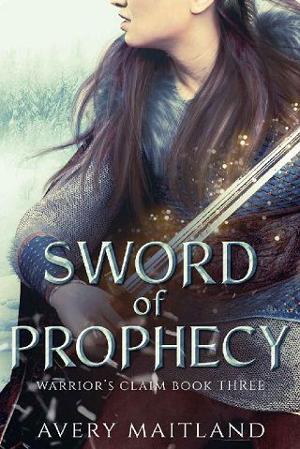 Sword of Prophecy by Avery Maitland