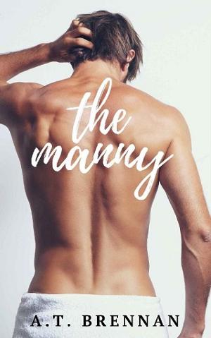 The Manny by A.T Brennan