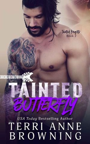 Tainted Butterfly by Terri Anne Browning