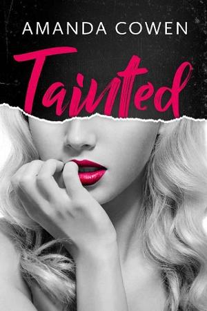 Tainted by Amanda Cowen