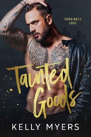 Tainted Goods by Kelly Myers