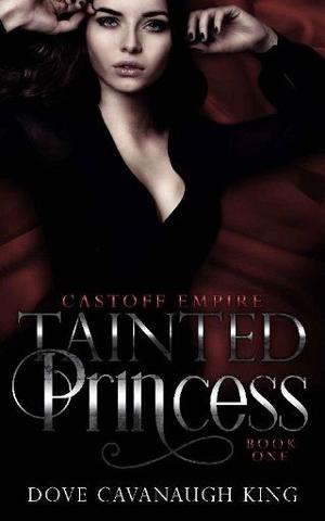 Tainted Princess by Dove Cavanaugh King