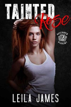 Tainted Rose by Leila James