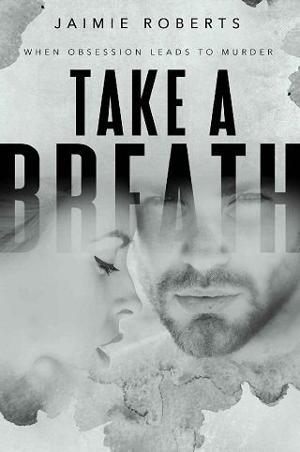 Take a Breath by Jaimie Roberts