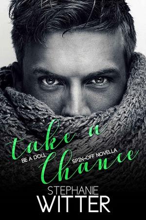 Take A Chance by Stephanie Witter