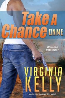 Take a Chance on Me by Virginia Kelly