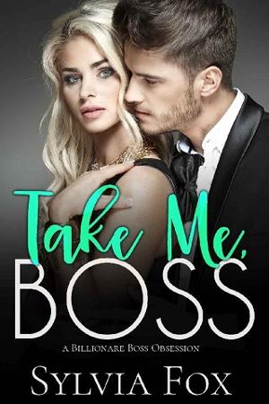 Take Me, Boss by Sylvia Fox