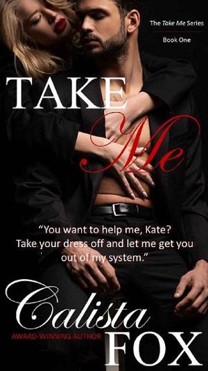 Take Me by Calista Fox