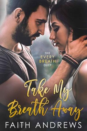 Take My Breath Away by Faith Andrews