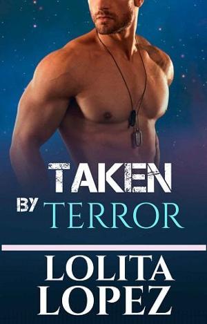 Taken By Terror by Lolita Lopez