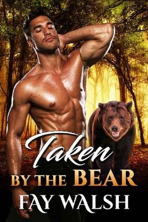 Taken By the Bear by Fay Walsh