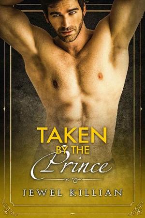 Taken by the Prince by Jewel Killian