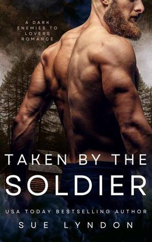 Taken By the Soldier by Sue Lyndon