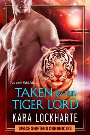Taken By The Tigerlord by Kara Lockharte