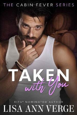 Taken With You by Lisa Ann Verge