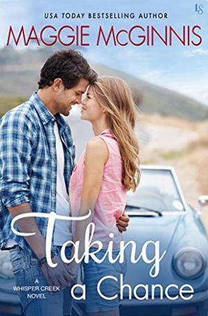 Taking a Chance by Maggie McGinnis
