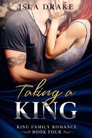 Taking a King by Isla Drake